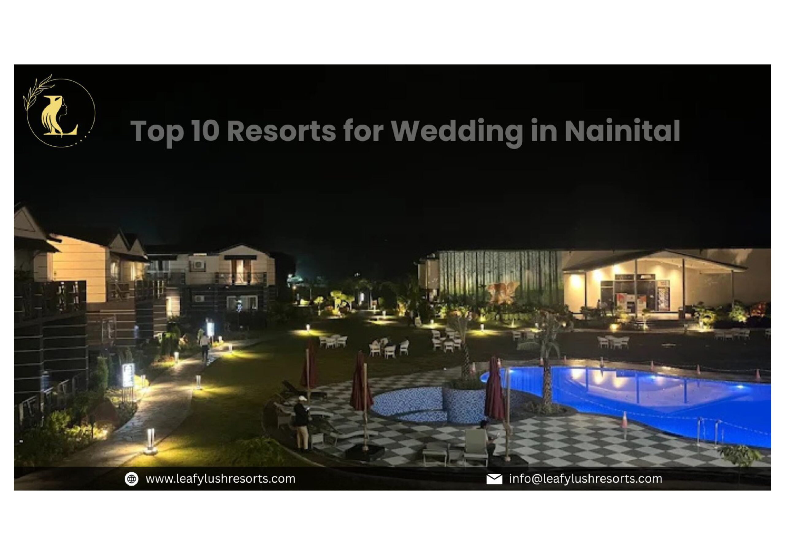 ⁠Top 10 Resorts for Wedding in Nainital
